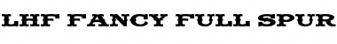 Download LHF Fancy Full Spurs BOLD Font