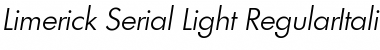 Limerick-Serial-Light RegularItalic Font