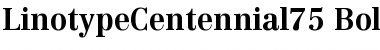 LinotypeCentennial75 Bold Font