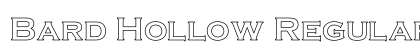 Bard Hollow Regular Font Preview Bard Hollow Regular Font Preview