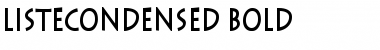 ListeCondensed Bold Font