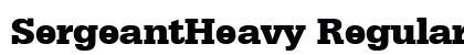 SergeantHeavy Regular Font Preview SergeantHeavy Regular Font Preview