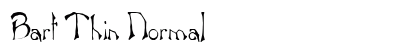 Bart Thin Normal Font Preview Bart Thin Normal Font Preview
