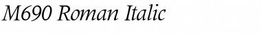 M690-Roman Italic Font