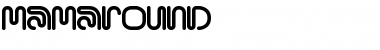 Download MamaRound Font