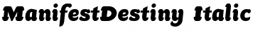 Download ManifestDestiny Italic Font