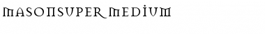 MasonSuper Medium Font