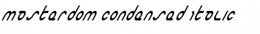 Download Masterdom Condensed Italic Font