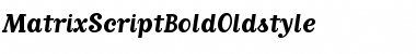 Download MatrixScriptBoldOldstyle Font