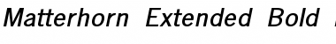 Matterhorn-Extended Bold Italic