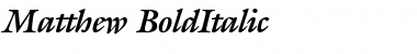 Matthew BoldItalic Font