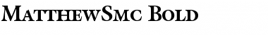 MatthewSmc Bold Font