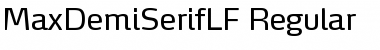 Download MaxDemiSerifLF-Regular Font