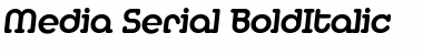 Media-Serial BoldItalic Font