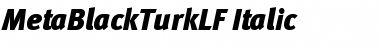 MetaBlackTurkLF Italic