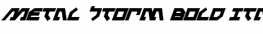 Download Metal Storm Bold Italic Font