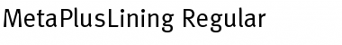 MetaPlusLining Regular Font