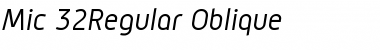 Download Mic 32Regular Oblique Font