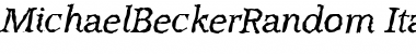 MichaelBeckerRandom Italic Font