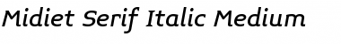 Midiet Serif Italic Medium Font