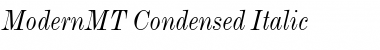 ModernMT Condensed Italic Font