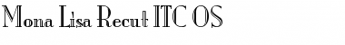 Download Mona Lisa Recut ITC OS Font