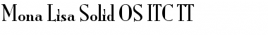 Mona Lisa Solid OS ITC TT Regular Font