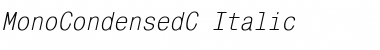 MonoCondensedC Italic Font