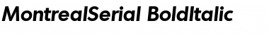 MontrealSerial BoldItalic Font