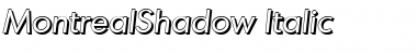 MontrealShadow Italic Font