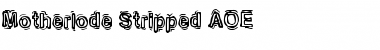 Download Motherlode Stripped AOE Font