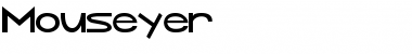 Mouseyer Normal Font