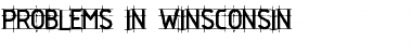 Problems in Winsconsin Regular Font