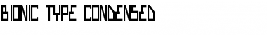 Bionic Type Condensed Font