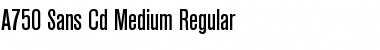 A750-Sans-Cd-Medium Regular Font