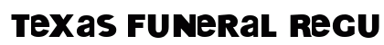 Texas Funeral Regular Font Preview Texas Funeral Regular Font Preview