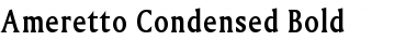 Ameretto Condensed Bold Font