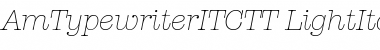 AmTypewriterITCTT LightItalic Font