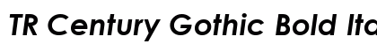 TR Century Gothic Bold Italic Font TR Century Gothic Bold Italic Font Preview
