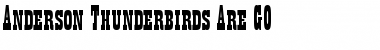 Download Anderson Thunderbirds Are GO! Font