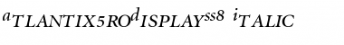 AtlantixProDisplaySSK Italic Font