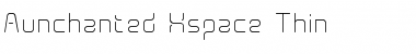 Aunchanted Xspace Thin Regular Font