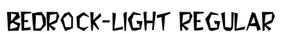 Bedrock-Light Regular Font Bedrock-Light Regular Font Preview