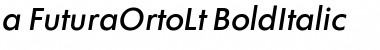 a_FuturaOrtoLt BoldItalic Font