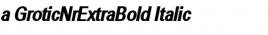 a_GroticNrExtraBold Italic Font