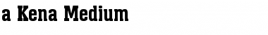 a_Kena Medium Font