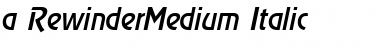 a_RewinderMedium Font