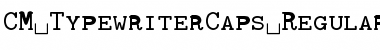 CM_TypewriterCaps Regular Font