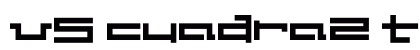 V5 Cuadra2 Thick Font Preview V5 Cuadra2 Thick Font Preview