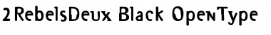 2RebelsDeux Black Font